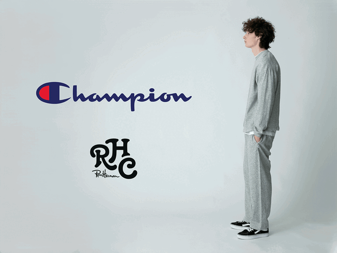 Champion for RHC 「L.W.D」Sweat Set up
11.15(Sat) New Arrival
