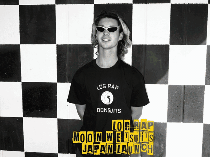 LOG RAP × MOON WETSUITS Japan Launch & 
