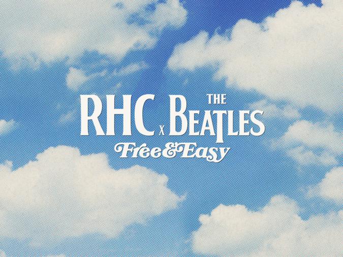 THE BEATLES × RHC by Free&Easy
6.12 (Fri) New Arrival