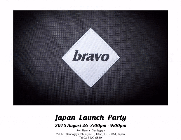 Bravo Launch Party 8.26(Wed) @ Ron Herman Sendagaya