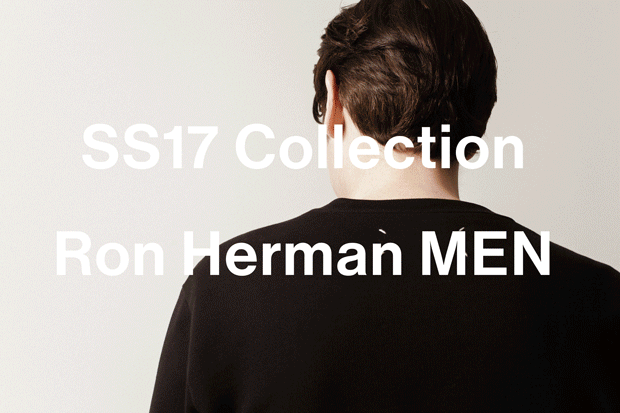 2017SS Ron Herman Collection for Men　2.11(sat)New Release　
